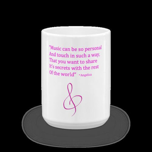 Angelica Coffee Mug - Featuring Music Quote - angelicasmusic-com